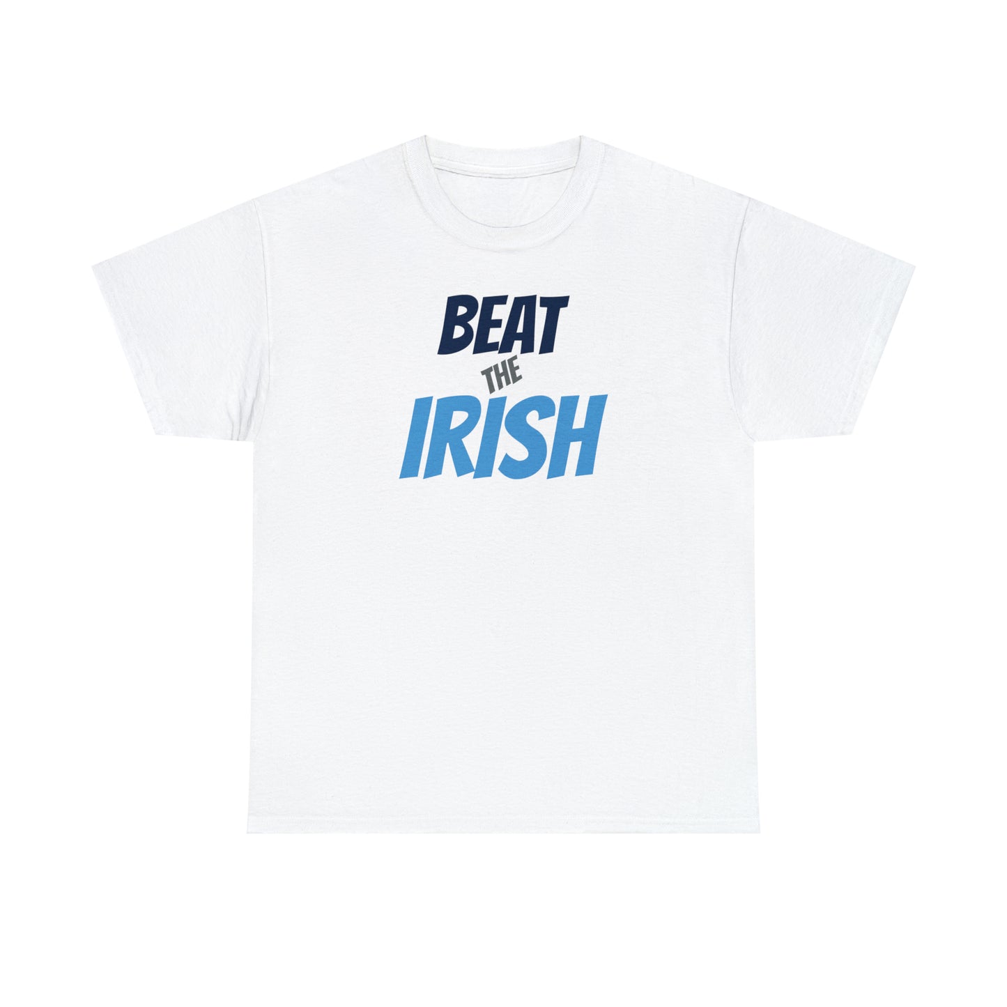 NORTH CAROLINA - BEAT THE IRISH