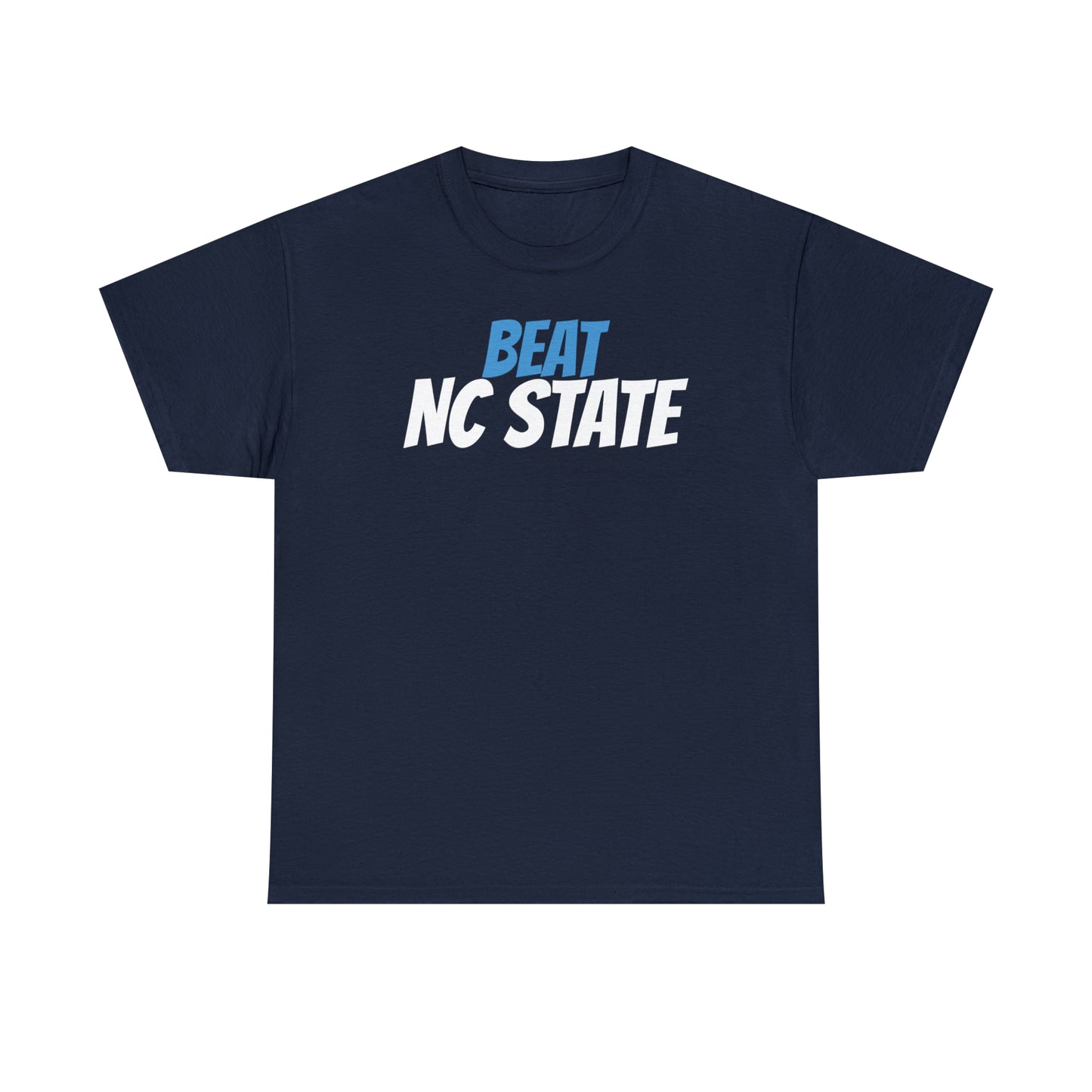 NORTH CAROLINA - BEAT NC STATE