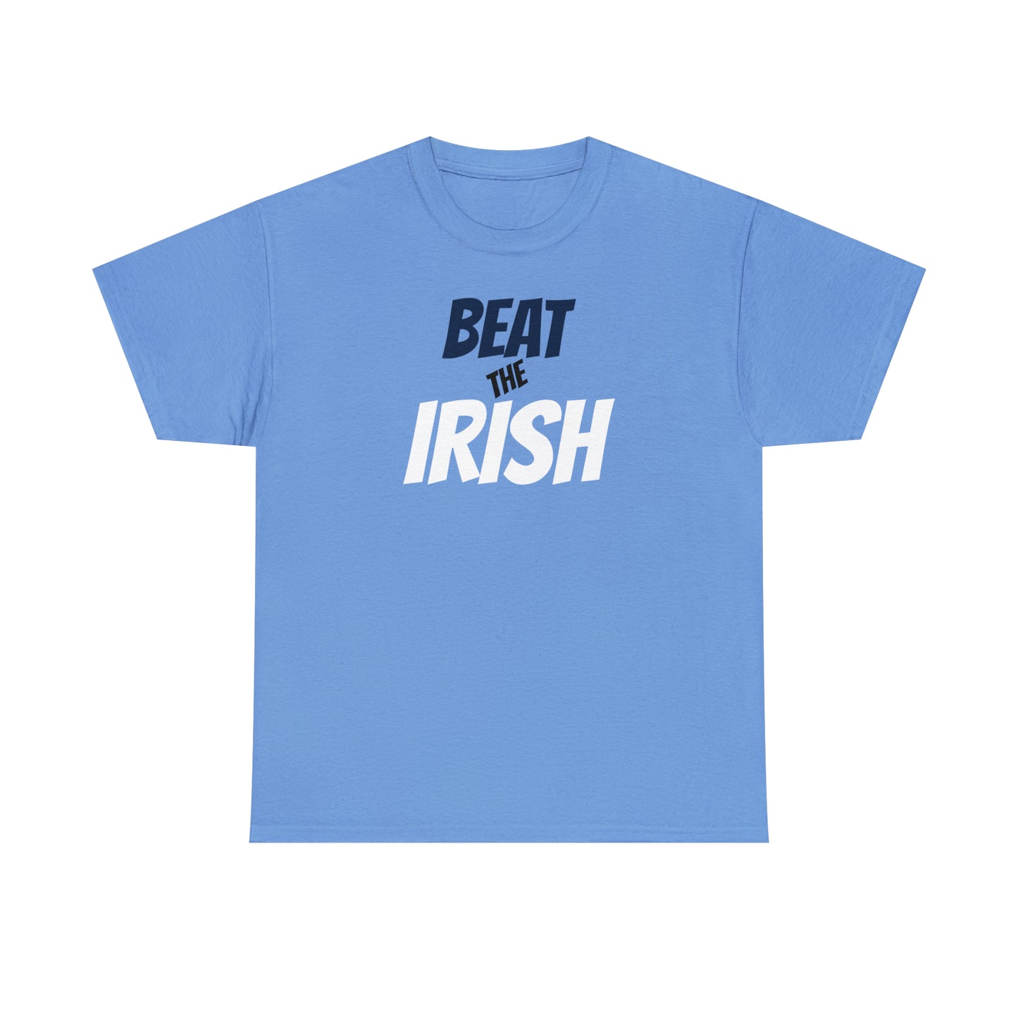 NORTH CAROLINA - BEAT THE IRISH