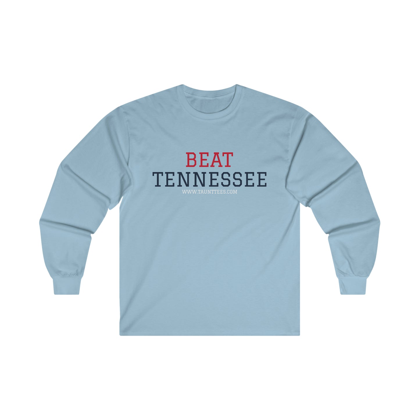 BEAT TENNESSEE - LONG SLEEVE