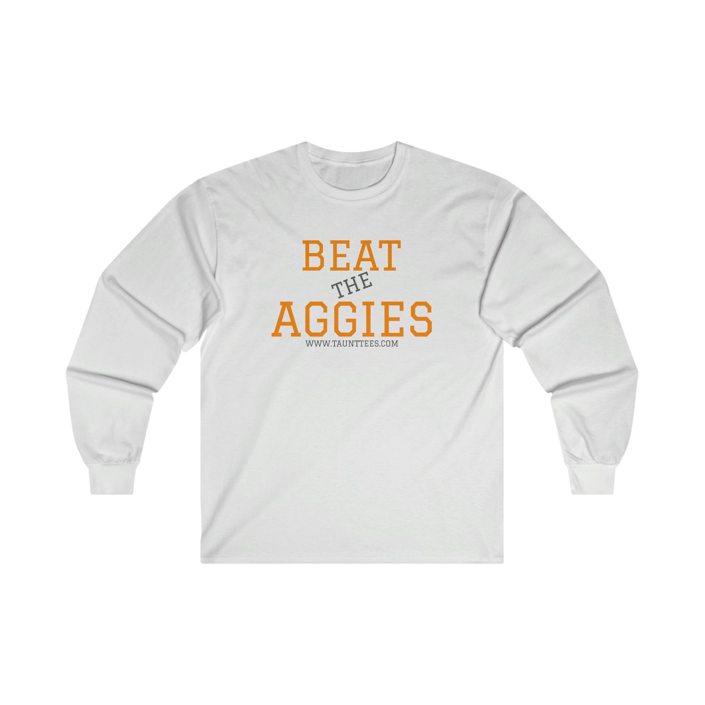 BEAT THE AGGIES - LONG SLEEVE