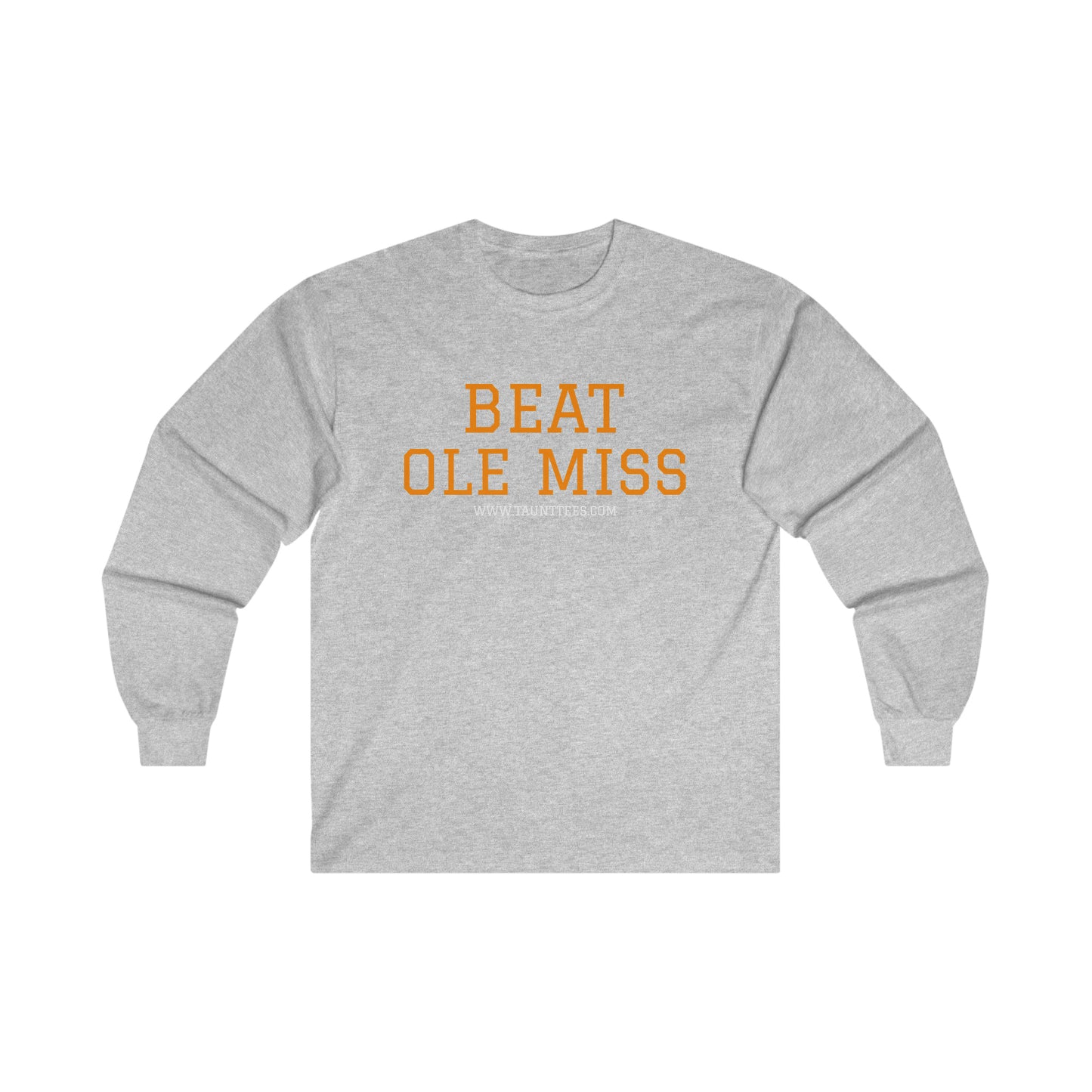 BEAT OLE MISS - LONG SLEEVE