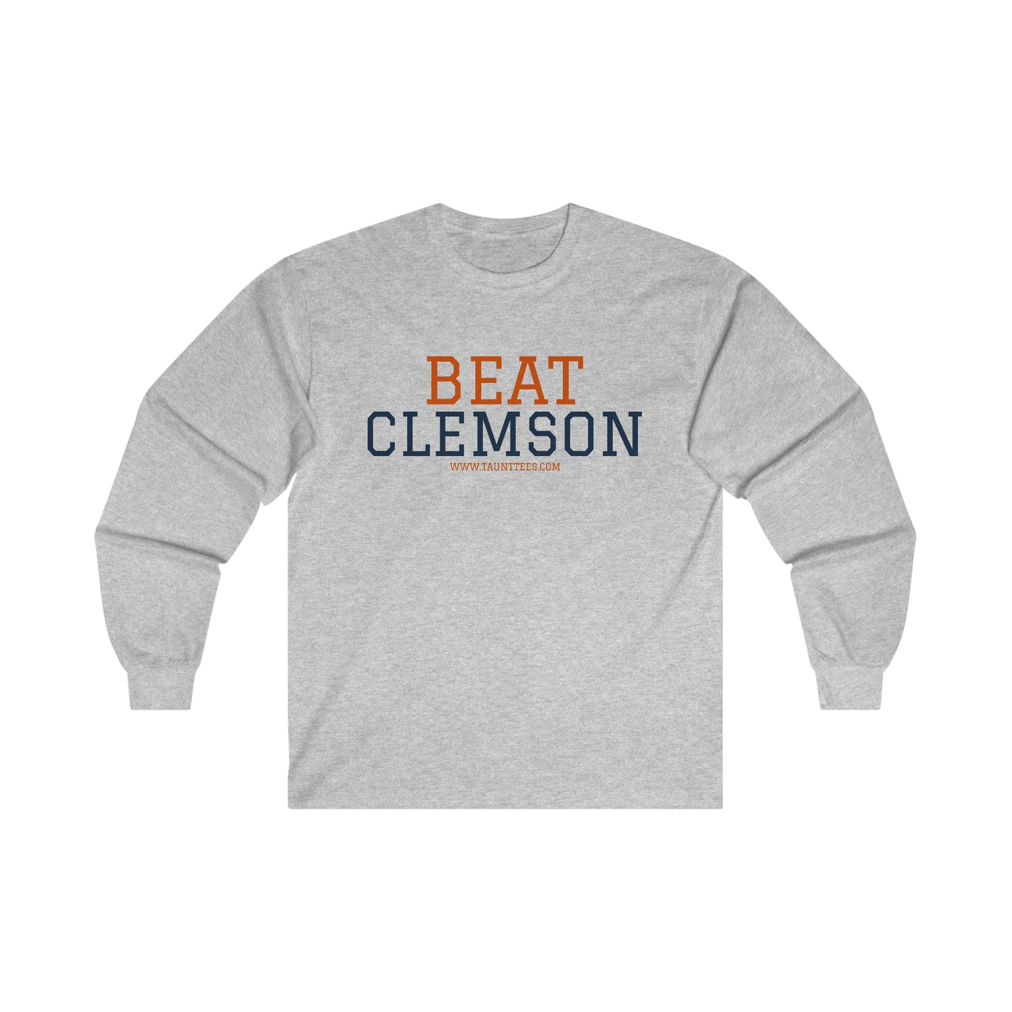 BEAT CLEMSON - LONG SLEEVE