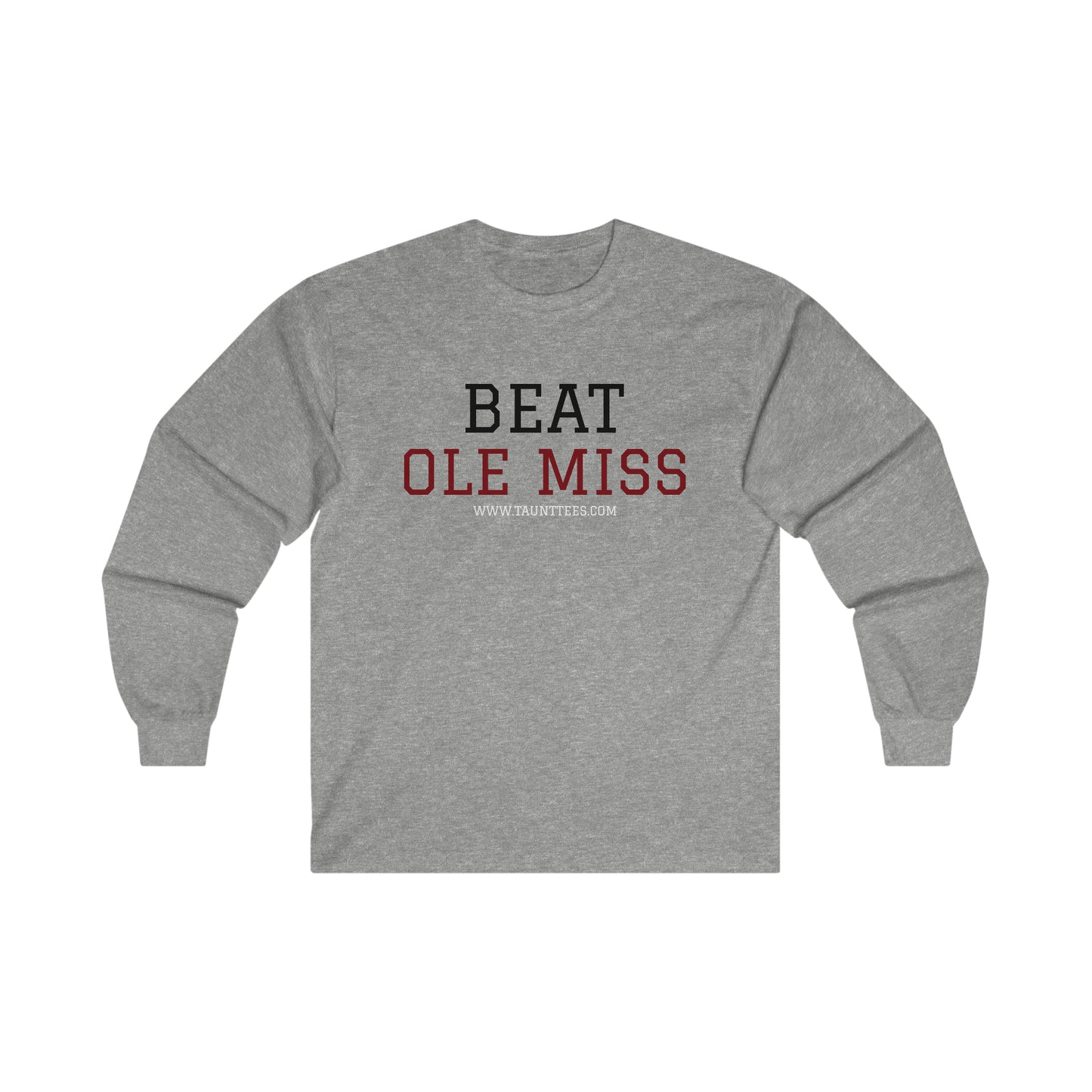 BEAT OLE MISS - LONG SLEEVE