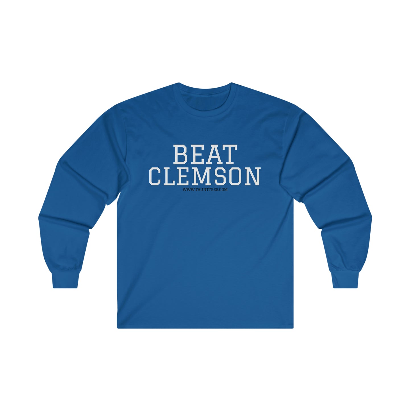 BEAT CLEMSON - LONG SLEEVE