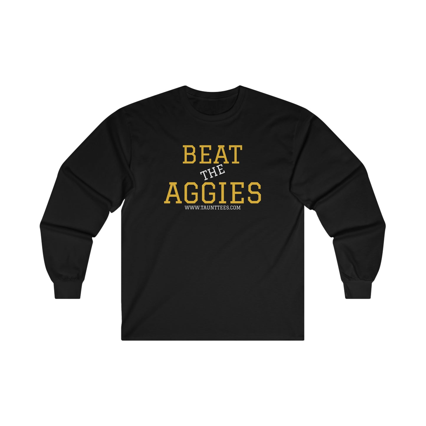 BEAT THE AGGIES - LONG SLEEVE