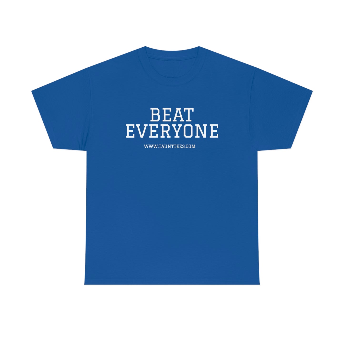 BEAT EVERYONE