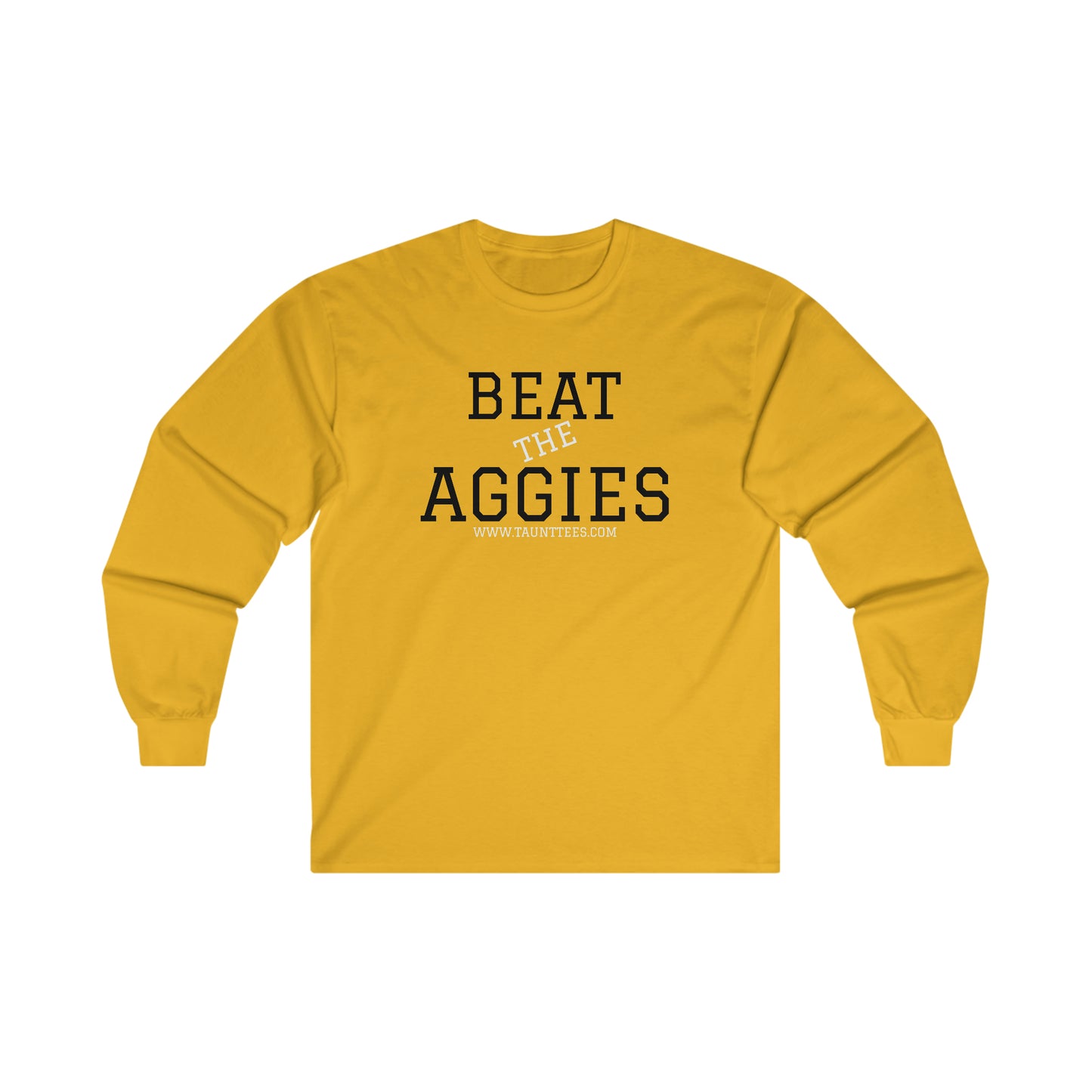 BEAT THE AGGIES - LONG SLEEVE