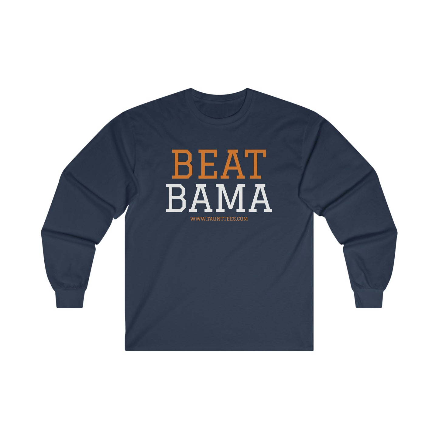 BEAT BAMA - LONG SLEEVE